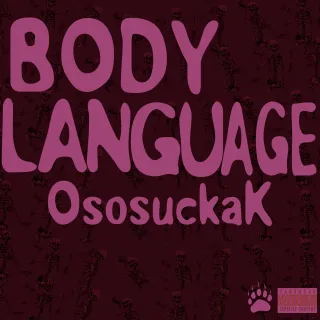 OsosuckaK Reads Between the Lines in “Body Language”
