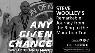 Steve Woolley's Remarkable Journey from the Ring to the Marathon Trail
