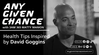 Health Tips Inspired by David Goggins