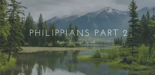 Philippians Part 2