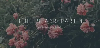 Philippians Part 4