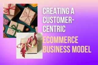What is Customer Centric Strategy in eCommerce