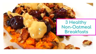 3 Breakfasts For Weight Loss | Healthy Breakfasts That Taste Delicious
