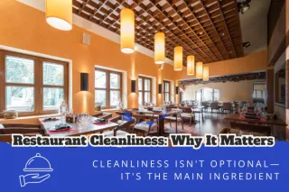 Restaurant Cleanliness: Why It Matters and How Cleanspot LLC Can Help