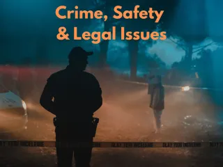 Crime, Safety & Legal Issues