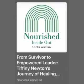 Guest on Nourished Inside Out Podcast 