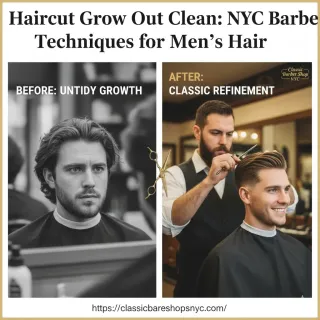 Haircuts That Grow Out Clean: NYC Barber Techniques Most Shops Don’t Explain