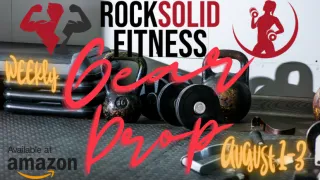 RockSolid Fitness: Your Weekly Gear Drop (Aug 1 - 3)