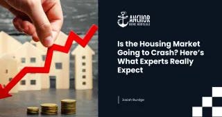 Is the Housing Market Going to Crash? Here’s What Experts Really Expect