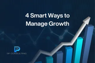 4 Smart Ways to Manage Growth