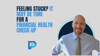Feeling Stuck? It May Be Time for a Financial Health Check-Up