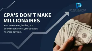 CPA's Don't Make Millionaires