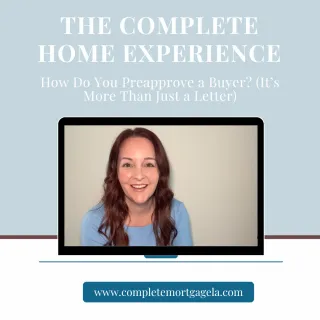 How Mortgage Preapproval Works | The Complete Home Experience