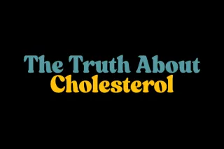 The Truth About Cholesterol and Atherosclerosis — Debunking Old Myths with New Science