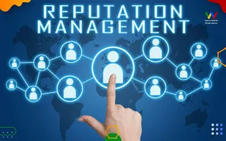 Protect Your Brand: The Importance of Reputation Management