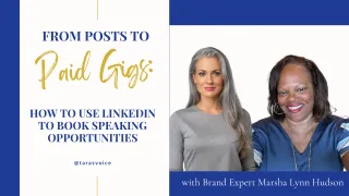 Booked, Paid, and Visible: How Marsha Used LinkedIn to Build a Speaking Career from Scratch
