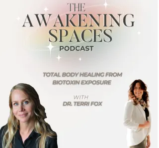 Total Body Healing from Biotoxin Exposure with Dr. Terri Fox