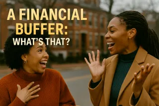 A Financial Buffer: What’s That?