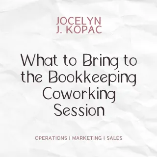 What to Bring to the Bookkeeping Coworking Session