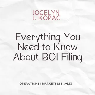 Everything You Need to Know About BOI Filing: Requirements, Deadlines, and Fees