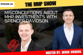Misconceptions About MHP Investments with Spencer Davidson