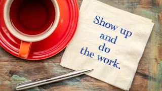 Showing Up is 90% of Your Success