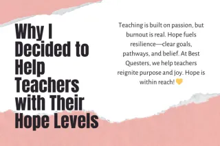 Why I Decided to Help Teachers with Their Hope Levels