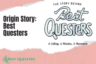 The Story Behind Best Questers: A Calling, A Mission, A Movement