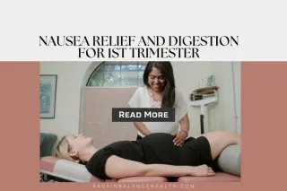 Nausea Relief + Digestion for 1st Trimester: Pregnancy Tips Series