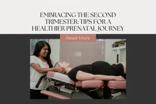 Embracing the Second Trimester: Tips for a Healthier Prenatal Journey