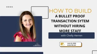 How to Build a Bulletproof Transaction System Without Hiring More Staff with Chelly Herren