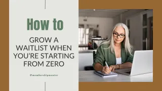 How to Grow a Waitlist When You’re Starting From Zero