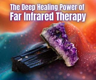 The Deep Healing Power of Far Infrared Therapy: Why This “Passive Treatment” Creates Active Change in Your Body