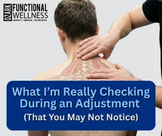 What I’m Really Checking During an Adjustment (That You May Not Notice)