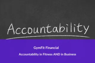 How Fitness Entrepreneurs Can Stay Accountable to Business and Fitness Goals