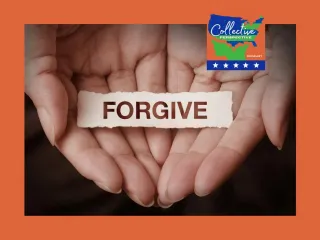 The Power of Forgiveness