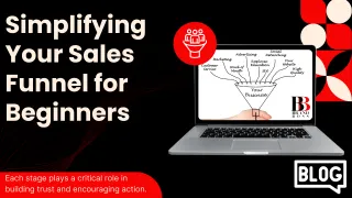 Simplifying Your Sales Funnel for Beginners 2025 Week 8