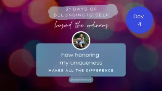 Day 4: Believing Mirrors in 31 Days of (Self) Belonging
