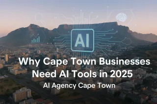 Why Cape Town Businesses Are Turning to AI Marketing & Automation