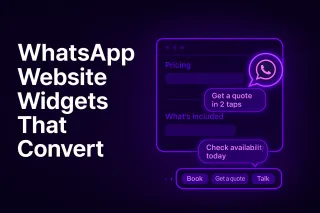 WhatsApp Website Widgets That Actually Convert — Placement, copy, and intent mapping