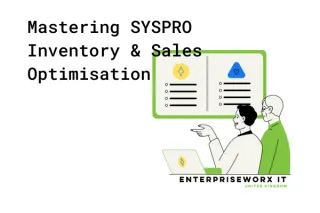 Mastering SYSPRO Inventory & Sales Optimisation