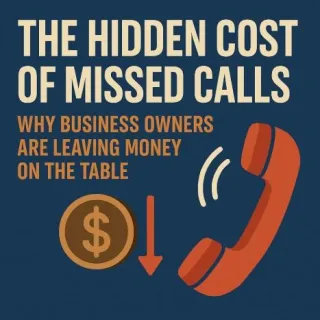 The Hidden Cost of Missed Calls