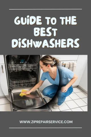 A Guide to Choosing the Best Dishwashers for Your Home