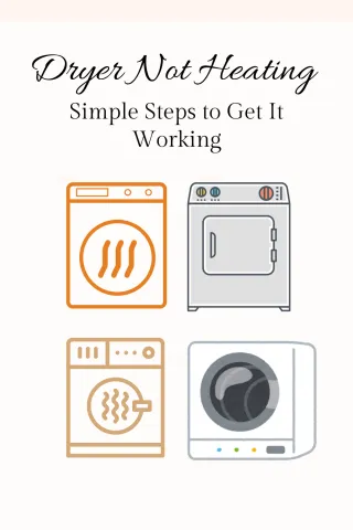 Dryer Not Heating Troubleshoot and Repair Like a Pro