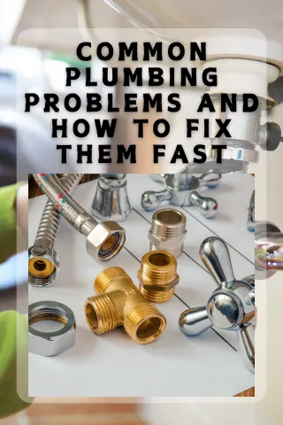 10 Common Plumbing Problems and How to Fix Them the Right Way