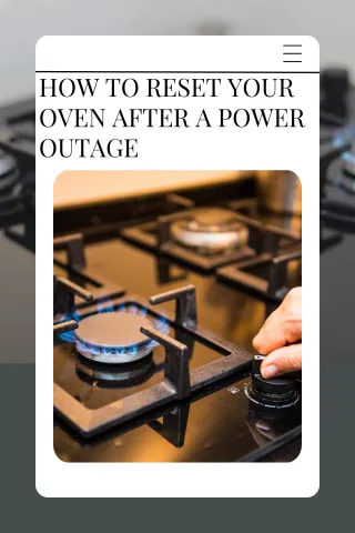 Power Out? How to Reset Your Oven After a Power Outage