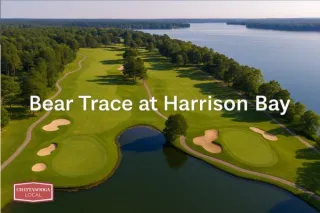 Bear Trace at Harrison Bay – Jack Nicklaus Golf Along the Water Near Chattanooga