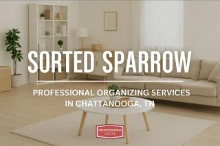 Sorted Sparrow | Professional Organizer in Chattanooga, TN