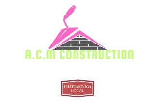 A.C.M Construction Chattanooga, TN