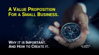 Create a Unique Value Proposition for Your Small Business